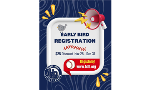 EARLY BIRD REGISTRATION